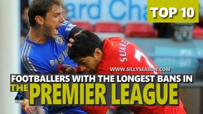 Top 10 Footballers With The Longest Bans In The Premier League