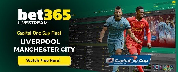 Capital One Cup Final Live Streaming Free at bet365