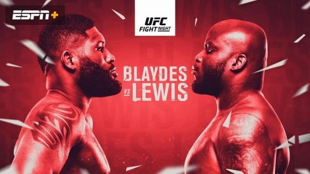 UFC Fight Night 185 Live Stream Blaydes vs. Lewis UFC Fight Streaming!