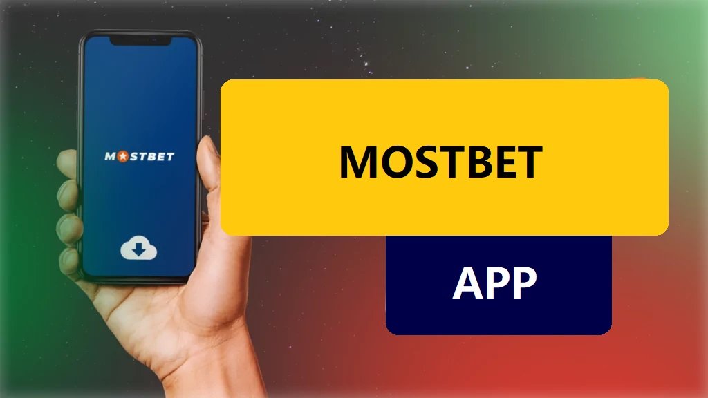 Mostbet App