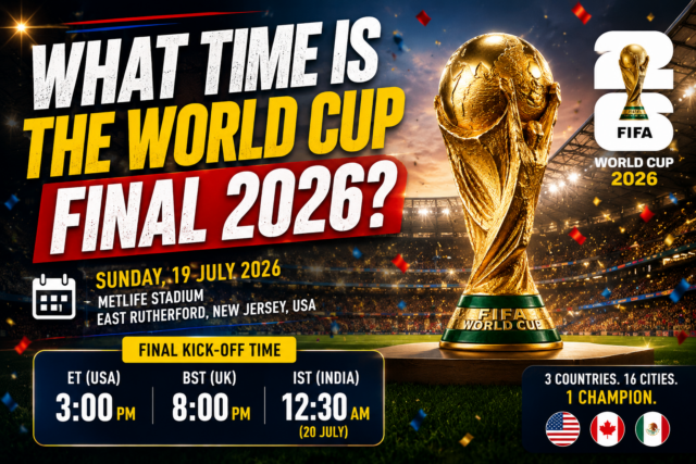 What time is the World Cup final 2026? What time is the World Cup final 2026?